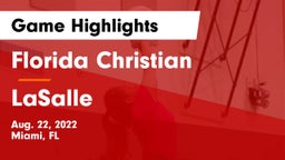 Florida Christian  vs LaSalle  Game Highlights - Aug. 22, 2022