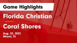 Florida Christian  vs Coral Shores  Game Highlights - Aug. 23, 2022