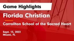 Florida Christian  vs Carrollton School of the Sacred Heart Game Highlights - Sept. 13, 2022