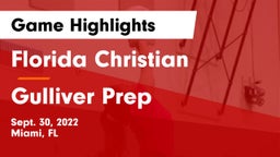 Florida Christian  vs Gulliver Prep  Game Highlights - Sept. 30, 2022