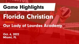 Florida Christian  vs Our Lady of Lourdes Academy Game Highlights - Oct. 6, 2022