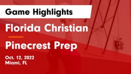 Florida Christian  vs Pinecrest Prep Game Highlights - Oct. 12, 2022