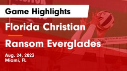 Florida Christian  vs Ransom Everglades  Game Highlights - Aug. 24, 2023
