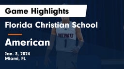 Florida Christian School vs American  Game Highlights - Jan. 3, 2024