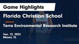 Florida Christian School vs Terra Environmental Research Institute Game Highlights - Jan. 12, 2024