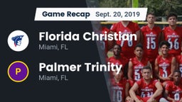 Recap: Florida Christian  vs. Palmer Trinity  2019