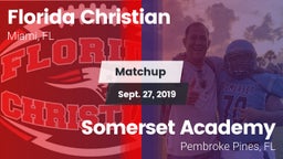Matchup: Florida Christian vs. Somerset Academy  2019