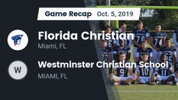 Recap: Florida Christian  vs. Westminster Christian School 2019