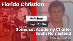 Matchup: Florida Christian vs. Somerset Academy Charter South Homestead 2020