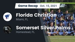 Recap: Florida Christian  vs. Somerset Silver Palms 2021