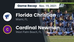 Recap: Florida Christian  vs. Cardinal Newman   2021