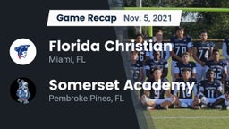 Recap: Florida Christian  vs. Somerset Academy  2021