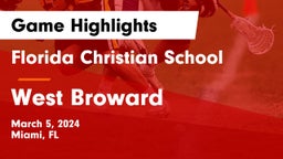Florida Christian School vs West Broward  Game Highlights - March 5, 2024