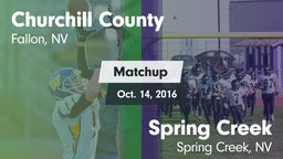 Matchup: Churchill County vs. Spring Creek  2016