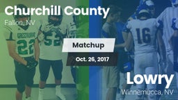 Matchup: Churchill County vs. Lowry  2017
