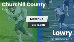 Matchup: Churchill County vs. Lowry  2018