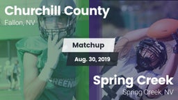 Matchup: Churchill County vs. Spring Creek  2019