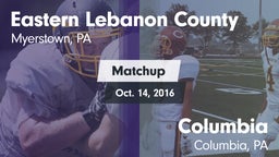 Matchup: Eastern Lebanon Coun vs. Columbia  2016