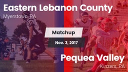 Matchup: Eastern Lebanon Coun vs. Pequea Valley  2017
