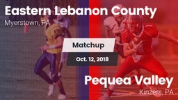 Matchup: Eastern Lebanon Coun vs. Pequea Valley  2018