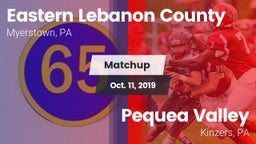 Matchup: Eastern Lebanon Coun vs. Pequea Valley  2019