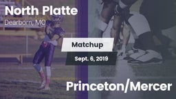 Matchup: North Platte vs. Princeton/Mercer 2019