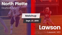 Matchup: North Platte vs. Lawson  2019