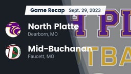 Recap: North Platte  vs. Mid-Buchanan  2023