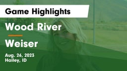 Wood River  vs Weiser  Game Highlights - Aug. 26, 2023