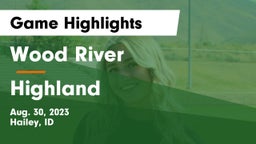 Wood River  vs Highland  Game Highlights - Aug. 30, 2023