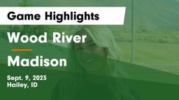 Wood River  vs Madison  Game Highlights - Sept. 9, 2023