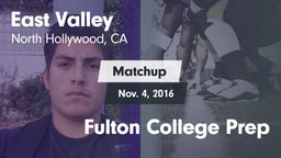 Matchup: East Valley vs. Fulton College Prep 2016