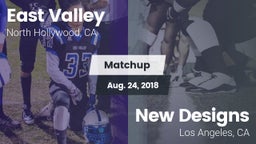 Matchup: East Valley vs. New Designs  2018