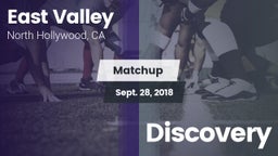 Matchup: East Valley vs. Discovery 2018