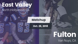 Matchup: East Valley vs. Fulton  2018