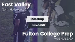 Matchup: East Valley vs. Fulton College Prep  2019