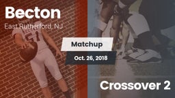 Matchup: Becton vs. Crossover 2 2018