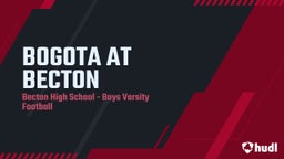 Becton football highlights BOGOTA AT BECTON