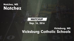 Matchup: Natchez vs. Vicksburg Catholic Schools 2016