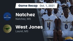 Recap: Natchez  vs. West Jones  2021
