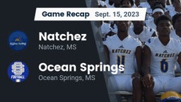 Recap: Natchez  vs. Ocean Springs  2023