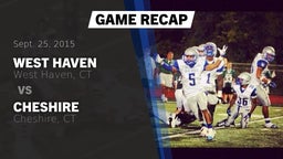Recap: West Haven  vs. Cheshire  2015