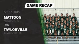 Recap: Mattoon  vs. Taylorville  2015