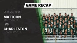 Recap: Mattoon  vs. Charleston  2015