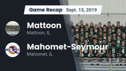 Recap: Mattoon  vs. Mahomet-Seymour  2019