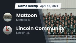 Recap: Mattoon  vs. Lincoln Community  2021