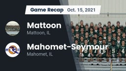 Recap: Mattoon  vs. Mahomet-Seymour  2021