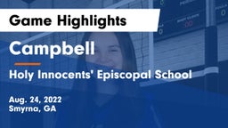 Campbell  vs Holy Innocents' Episcopal School Game Highlights - Aug. 24, 2022