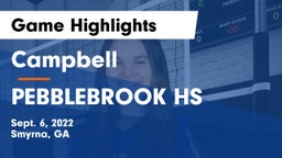 Campbell  vs PEBBLEBROOK HS Game Highlights - Sept. 6, 2022