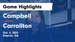 Campbell  vs Carrollton  Game Highlights - Oct. 4, 2022